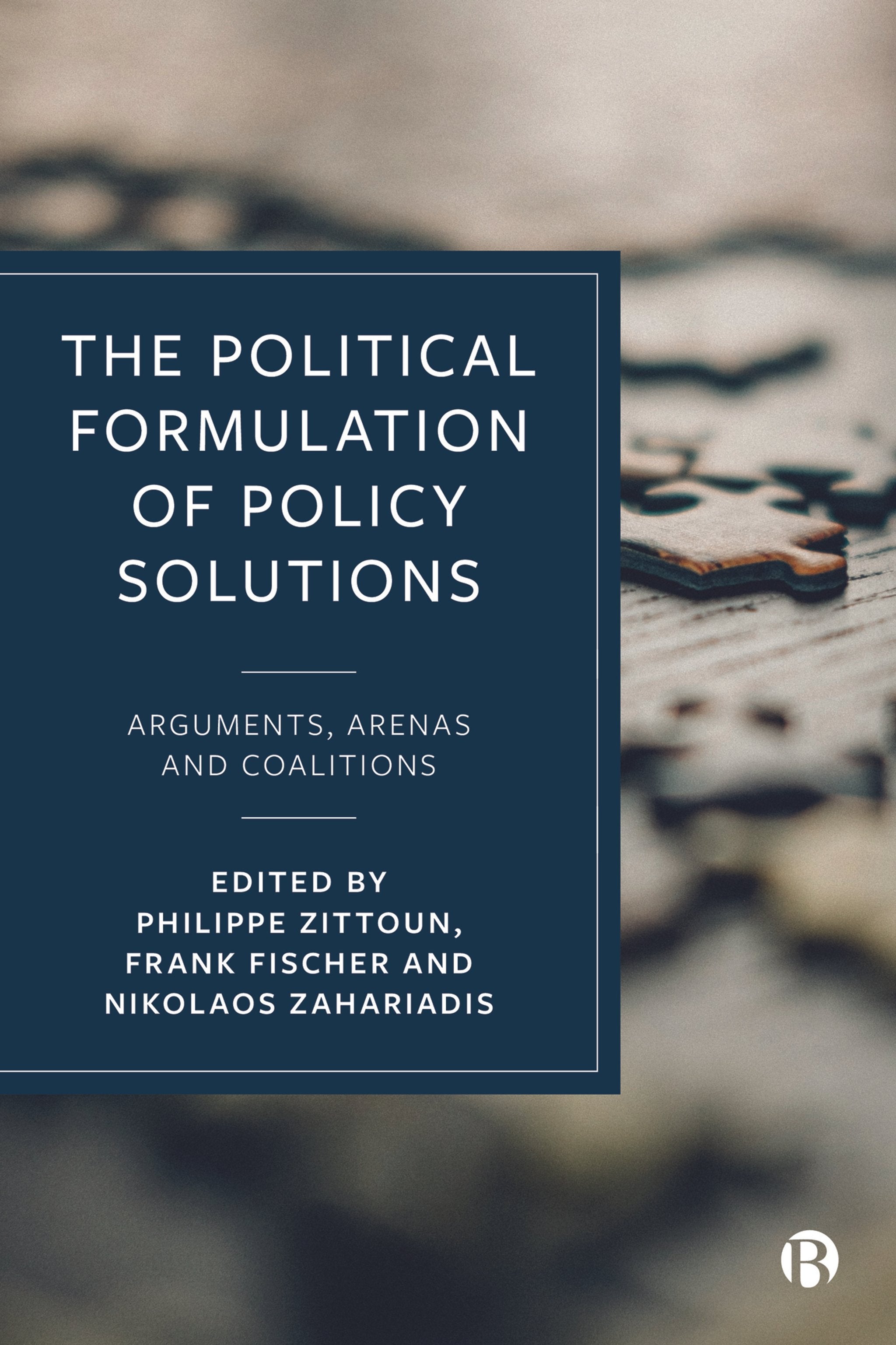 Cover image for The Political Formulation of Policy Solutions ISBN 9781529210347